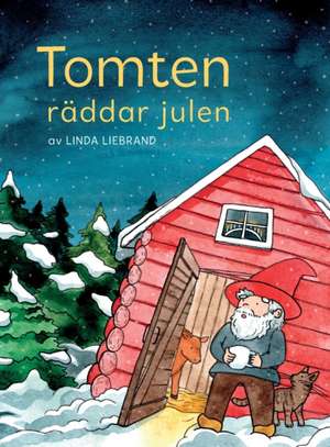 Tomten räddar julen de Linda Liebrand