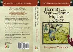 Hermitage, Wat and Some Murder or Other de Howard of Warwick