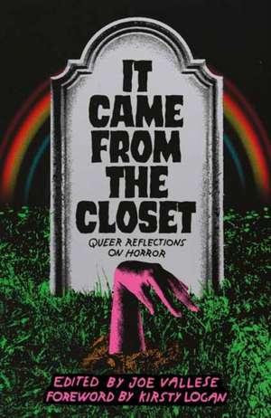 It Came From the Closet de Joe Vallese