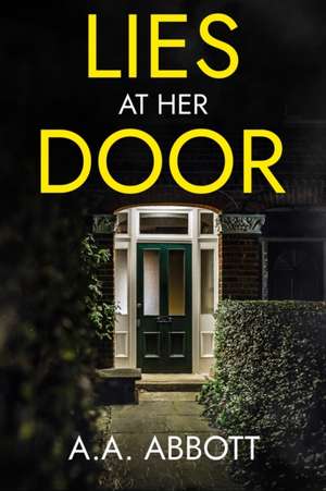 Lies at Her Door de Aa Abbott