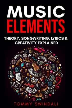 Music Elements de Tommy Swindali