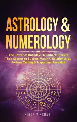 Astrology & Numerology de Sofia Visconti