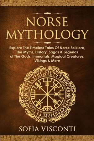 Norse Mythology de Sofia Visconti