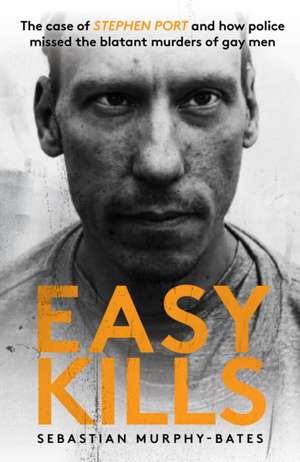 Easy Kills de Sebastian Murphy-Bates