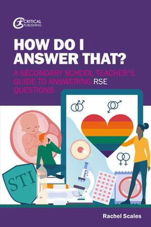 How Do I Answer That? de Rachel Scales