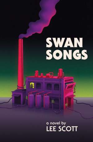 Swan Songs de Lee Scott