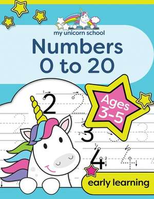 My Unicorn School Numbers 0-20 Age 3-5 de Creative Kids Studio