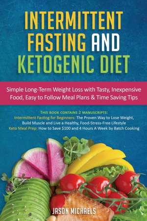 Intermittent Fasting & Ketogenic Diet de Jason Michaels