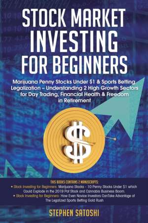 Stock Market Investing for Beginners de Stephen Satoshi