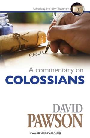 A Commentary on Colossians de David Pawson