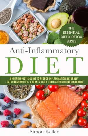 Anti-Inflammatory Diet de Simon Keller