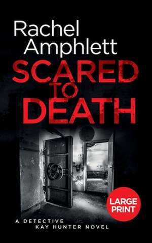 Scared to Death de Rachel Amphlett