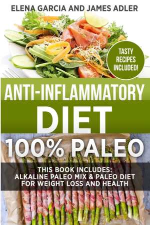 Anti-Inflammatory Diet de Elena Garcia