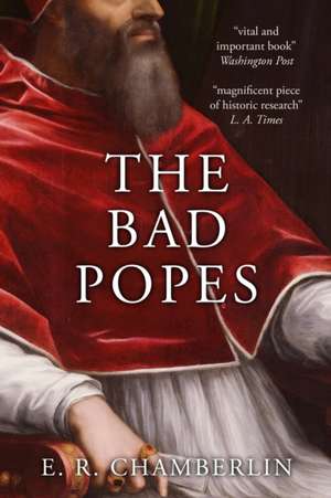 The Bad Popes de E. R. Chamberlin