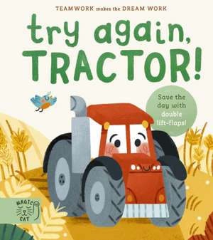 Try Again, Tractor! de Jennifer Eckford