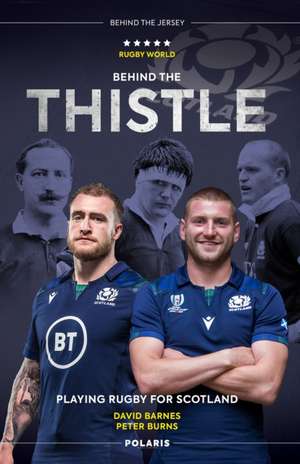 Behind the Thistle de David Barnes