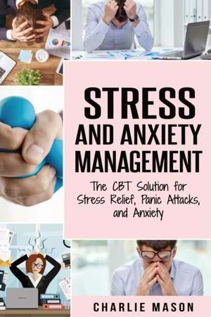 Stress and Anxiety Management de Charlie Mason