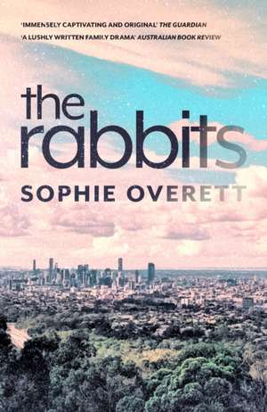 The Rabbits de Sophie Overett