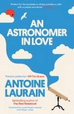 An Astronomer in Love de Antoine Laurain