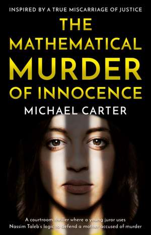 The Mathematical Murder of Innocence de Michael Carter