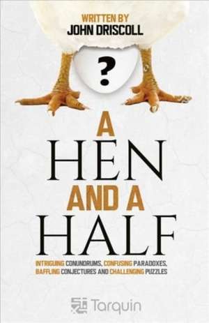 A Hen and a Half de John Driscoll