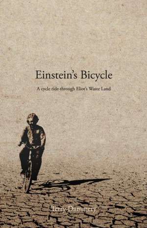 Einstein's Bicycle de Terry Dammery