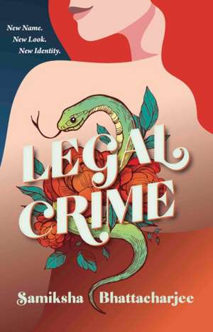 Legal Crime de Samiksha Bhattacharjee