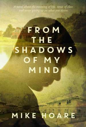 From the Shadows of My Mind de Mike Hoare