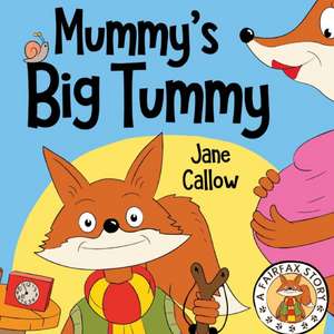 Mummy's Big Tummy de Jane Callow