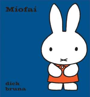 Míofaí de Dick Bruna
