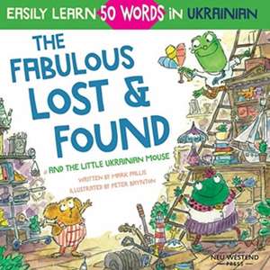 The Fabulous Lost & Found and the little Ukrainian mouse de Mark Pallis