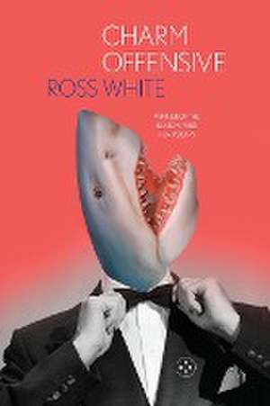 Charm Offensive de Ross White