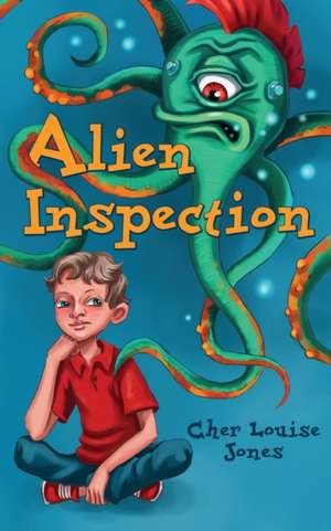 Alien Inspection de Cher Louise Jones