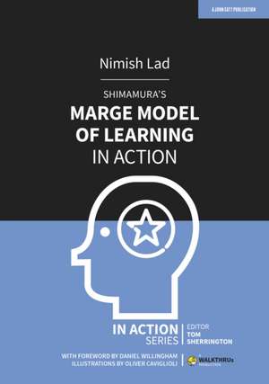 Shimamura's MARGE Model of Learning in Action de Nimish Lad