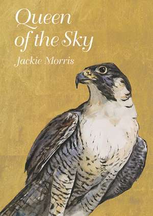 Queen of the Sky de Jackie Morris