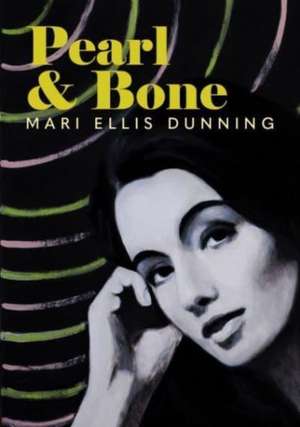 Pearl and Bone de Mari Ellis Dunning