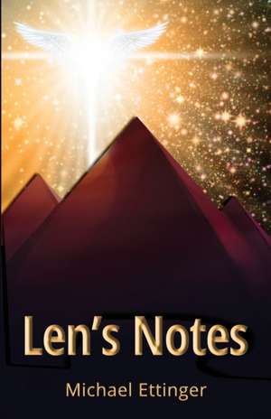 Len's Notes de Michael Ettinger