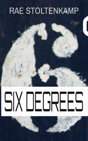 Six Degrees: Vignettes revolving around characters in The Robert Deed psychic detective series: PALINDROME SIX DEAD MEN THE DEED CO de Rae Stoltenkamp