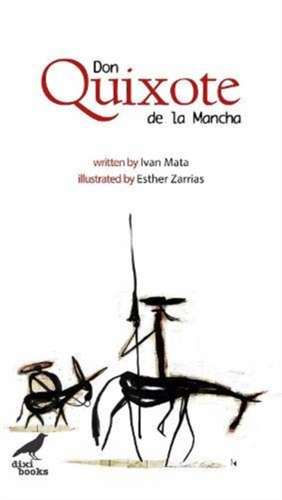 Don Quixote De La Mancha de Ivan Mata