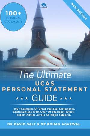 The Ultimate UCAS Personal Statement Guide: 100+ examples of great personal statements. Contributions from over 30 specialist tutors. Expert advice ac de David Salt