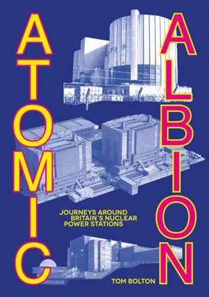 Atomic Albion de Tom Bolton