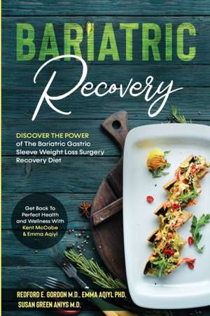 Bariatric Recovery de Redford E. Gordon