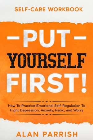 Self Care workbook de Alan Parrish