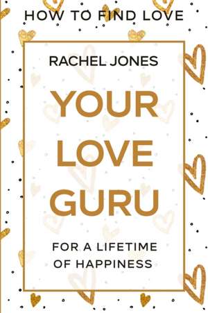 How To Find Love de Rachel Jones