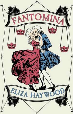 Fantomina de Eliza Haywood