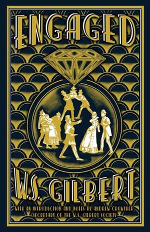 Engaged de W. S. Gilbert