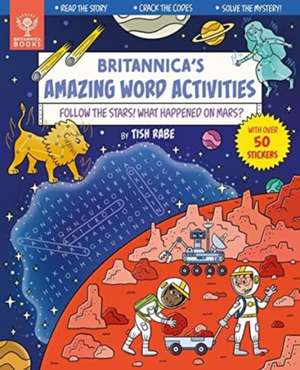 Follow the Stars! What Happened on Mars? [Britannica's Amazing Word Activities] de Tish Rabe