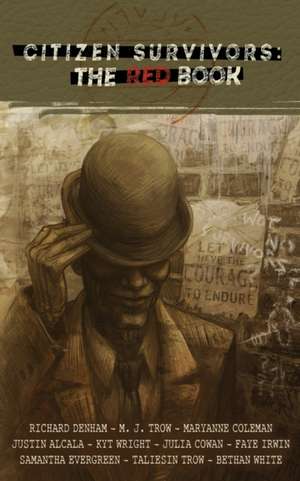 Citizen Survivors de Richard Denham