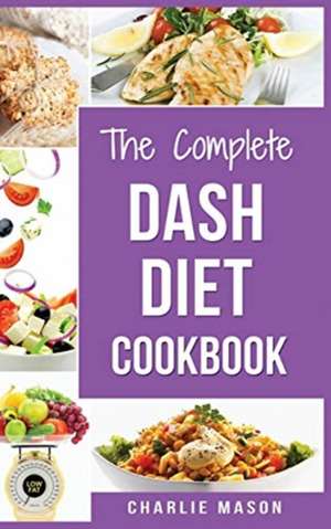 Dash Diet de Charlie Mason