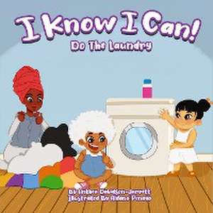 I Know I Can Do The Laundry de Anthea Davidson-Jarrett